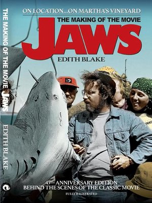 cover image of The Making of the Movie Jaws (45th Anniversary Edition)